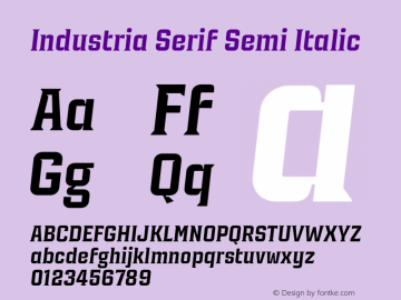 Industria Serif Semi Italic Version 1.000;FEAKit 1.0图片样张