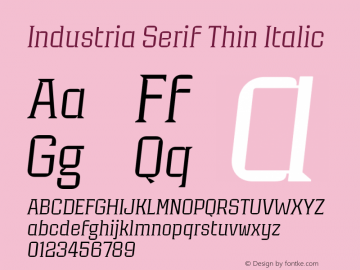 Industria Serif Thin Italic Version 1.000;FEAKit 1.0图片样张