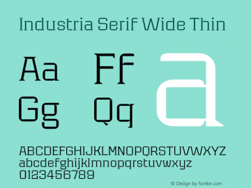 Industria Serif Wide Thin Version 1.000;FEAKit 1.0图片样张