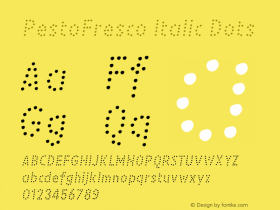 PestoFresco Italic Dots Version 1.000;hotconv 1.0.109;makeotfexe 2.5.65596图片样张