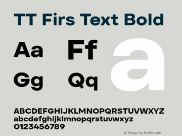 TT Firs Text Bold Version 1.000.03072023图片样张