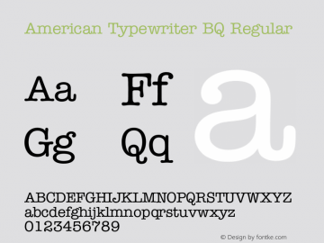American Typewriter BQ Regular 001.000 Font Sample