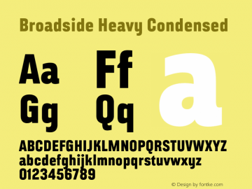 Broadside Heavy Condensed Version 7.000;PS 007.000;hotconv 1.0.88;makeotf.lib2.5.64775图片样张