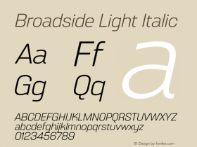 Broadside Light Italic Version 6.000;PS 006.000;hotconv 1.0.88;makeotf.lib2.5.64775图片样张