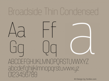 Broadside Thin Condensed Version 7.000;PS 007.000;hotconv 1.0.88;makeotf.lib2.5.64775图片样张