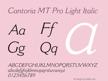 Cantoria MT Pro Light Italic Version 1.00 Build 1000图片样张