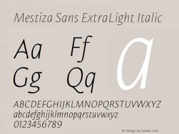 Mestiza Sans ExtraLight Italic Version 1.001图片样张