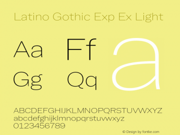 Latino Gothic Exp Ex Light Version 1.000;FEAKit 1.0图片样张