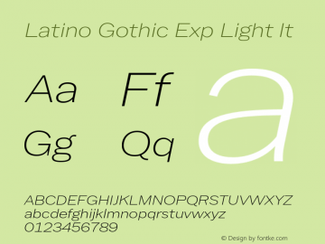 Latino Gothic Exp Light It Version 1.000;FEAKit 1.0图片样张