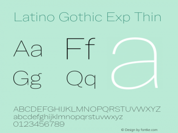 Latino Gothic Exp Thin Version 1.000;FEAKit 1.0图片样张