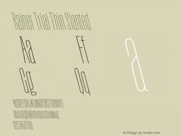 Rainer Trial Thin Slanted Version 1.011;FEAKit 1.0图片样张