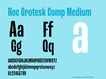 Roc Grotesk Comp Medium Version 1.000;PS 001.000;hotconv 1.0.88;makeotf.lib2.5.64775图片样张