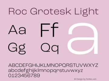 Roc Grotesk Light Version 1.000;PS 001.000;hotconv 1.0.88;makeotf.lib2.5.64775图片样张