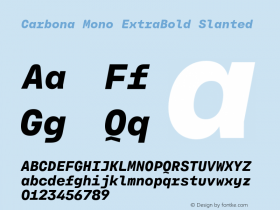 Carbona Mono ExtraBold Slanted Version 1.001;hotconv 1.0.109;makeotfexe 2.5.65596图片样张