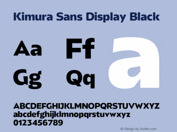 Kimura Sans Display Black Version 1.006图片样张