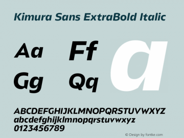 Kimura Sans ExtraBold Italic Version 1.006图片样张