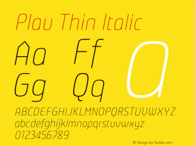 Plau Thin Italic Version 2.001;PS 002.001;hotconv 1.0.88;makeotf.lib2.5.64775图片样张