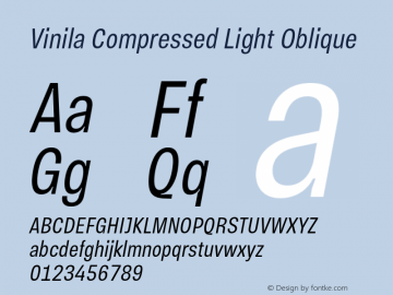 Vinila Compressed Light Oblique Version 1.000;hotconv 1.0.109;makeotfexe 2.5.65596图片样张