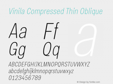 Vinila Compressed Thin Oblique Version 1.000;hotconv 1.0.109;makeotfexe 2.5.65596图片样张