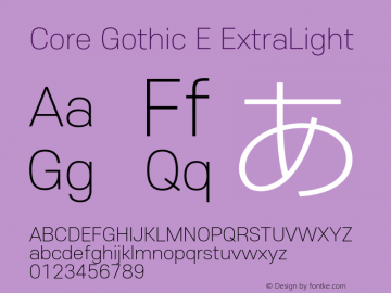 Core Gothic E ExtraLight Version 1.500;PS 001.005;hotconv 1.0.38图片样张