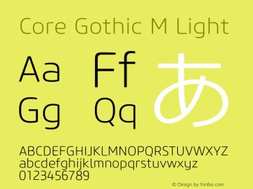 Core Gothic M Light Version 1.500;PS 001.005;hotconv 1.0.38图片样张