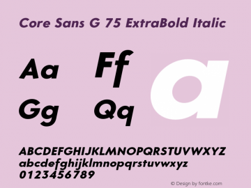 Core Sans G 75 ExtraBold Italic Version 1.000图片样张