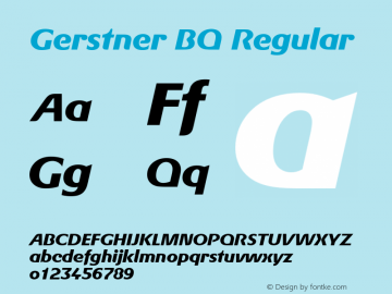 Gerstner BQ Regular 001.000 Font Sample