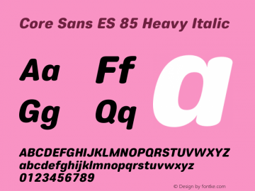 CoreSansES85HeavyItalic Version 1.003图片样张