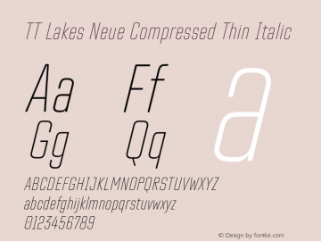 TT Lakes Neue Compressed Thin Italic Version 2.000.11012023图片样张