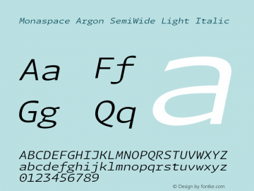 Monaspace Argon SemiWide Light Italic Version 1.000 (Monaspace Argon)图片样张
