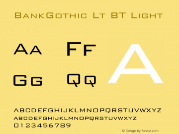 BankGothic Lt BT Light mfgpctt-v1.52 Tuesday, January 26, 1993 3:00:13 pm (EST)图片样张