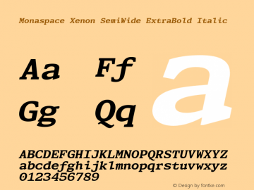 Monaspace Xenon SemiWide ExtraBold Italic Version 1.000 (Monaspace Xenon)图片样张