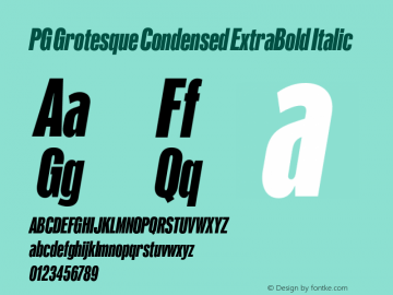 PG Grotesque Condensed ExtraBold Italic Version 1.000;Glyphs 3.2 (3207)图片样张