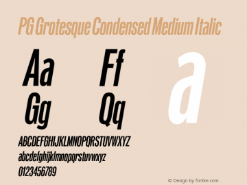 PG Grotesque Condensed Medium Italic Version 1.000;Glyphs 3.2 (3207)图片样张