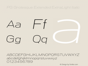 PG Grotesque Extended ExtraLight Italic Version 1.000;Glyphs 3.2 (3207)图片样张