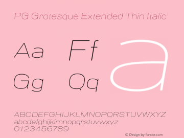 PG Grotesque Extended Thin Italic Version 1.000;Glyphs 3.2 (3207)图片样张