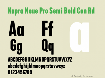 Kapra Neue Pro Semi Bold Con Rd Version 1.000;PS 001.000;hotconv 1.0.88;makeotf.lib2.5.64775图片样张