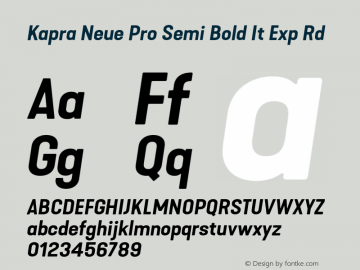 Kapra Neue Pro Semi Bold It Exp Rd Version 1.000;PS 001.000;hotconv 1.0.88;makeotf.lib2.5.64775图片样张