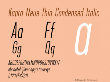 Kapra Neue Thin Condensed Italic Version 1.000;PS 001.000;hotconv 1.0.88;makeotf.lib2.5.64775图片样张