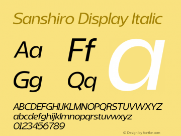 SanshiroDisplay-Italic Version 2.000图片样张