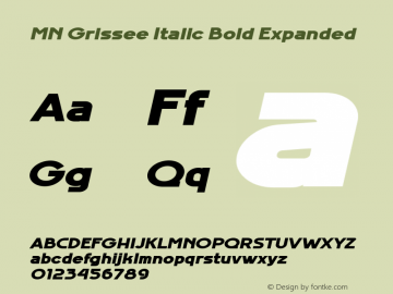 MN Grissee Italic Bold Expanded Version 1.000图片样张