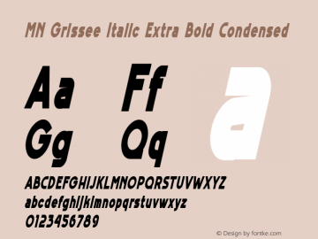 MN Grissee Italic ExtBd Cond Version 1.000图片样张