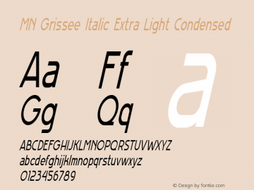 MN Grissee Italic ExtLt Cond Version 1.000图片样张