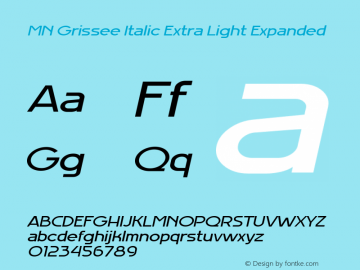 MN Grissee Italic ExtLt Exp Version 1.000图片样张