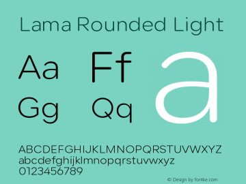 Lama Rounded Light Version 1.000;hotconv 1.0.109;makeotfexe 2.5.65596图片样张