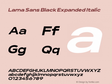 Lama Sans Black Expanded Italic Version 1.000;hotconv 1.0.109;makeotfexe 2.5.65596图片样张