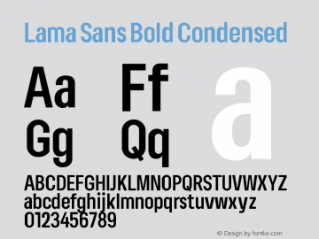 Lama Sans Bold Condensed Version 1.000;hotconv 1.0.109;makeotfexe 2.5.65596图片样张
