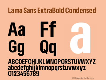Lama Sans ExtraBold Condensed Version 1.000;hotconv 1.0.109;makeotfexe 2.5.65596图片样张