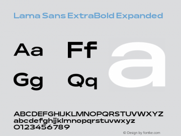 Lama Sans ExtraBold Expanded Version 1.000;hotconv 1.0.109;makeotfexe 2.5.65596图片样张