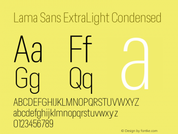Lama Sans ExtraLight Condensed Version 1.000;hotconv 1.0.109;makeotfexe 2.5.65596图片样张